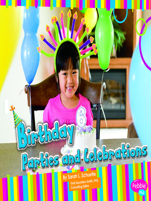 Title details for Birthday Parties and Celebrations by Sarah L. Schuette - Available